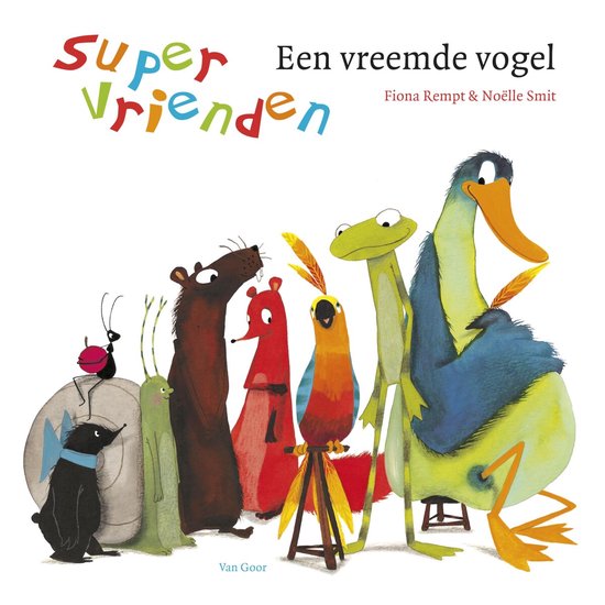 Boek "Super Vrienden - Een vreemde vogel" met illustraties van diverse dieren: een mol, lieveheersbeestje, slak, bever, vos, papegaai, kikker en een grote eend.