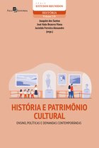 Série Estudos Reunidos 118 - História e patrimônio cultural