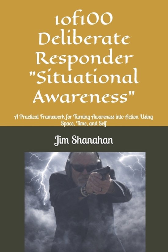 1of100 Deliberate Responder "Situational Awareness" - cover