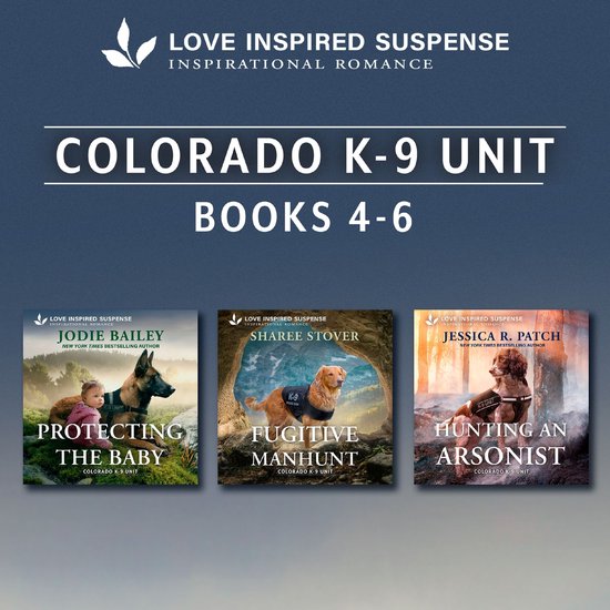Love Inspired Suspense Colorado K-9 Unit Books 4-6 - cover