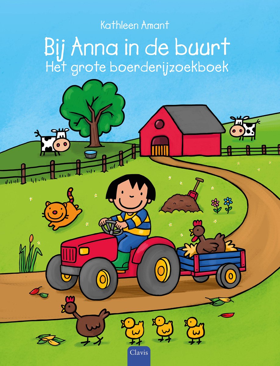 Anna - Bij Anna In De Buurt. Het Grote Boerderijzoekboek