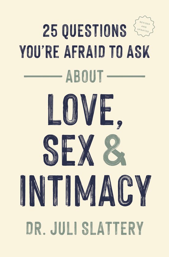 25 Questions You're Afraid to Ask about Love, Sex, and Intim ... - cover