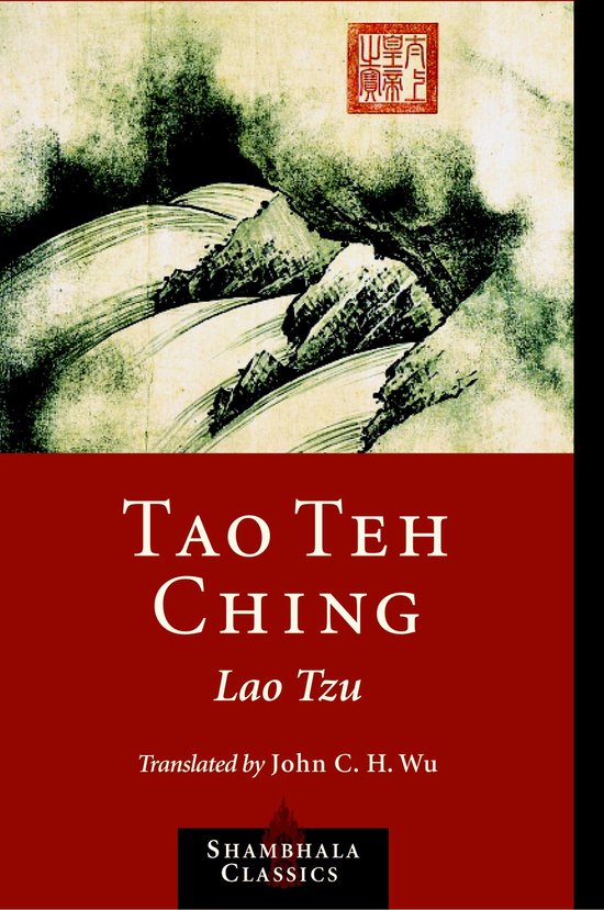 Boek 'Tao Teh Ching' van Lao Tzu, vertaald door John C. H. Wu. De cover toont een traditionele Chinese aquarel van bergen en mist.