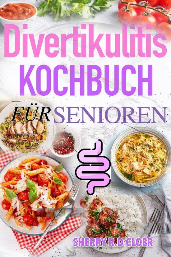 Diverticulitis Kochbuch Für Senioren - cover