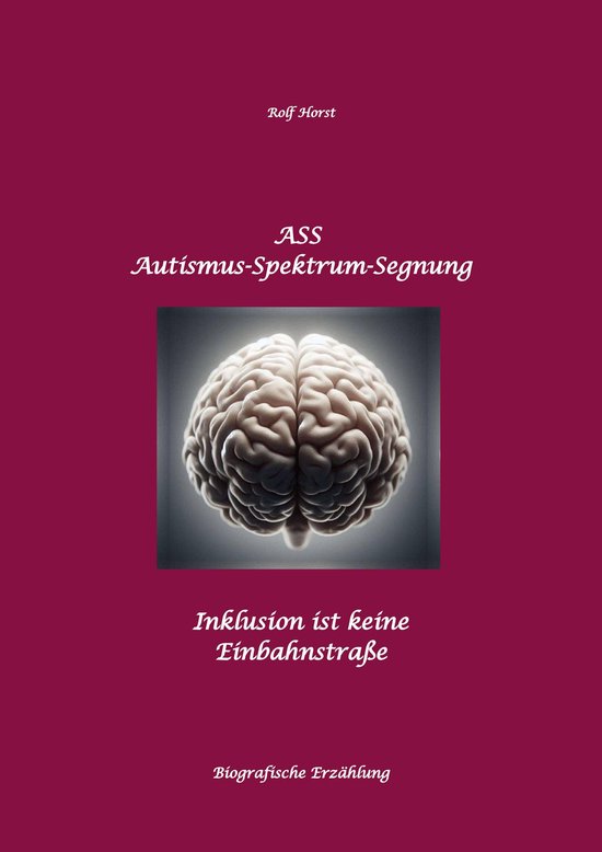 ASS Autismus-Spektrums-Segnung - Inklusion ist keine Einbahn ... - cover