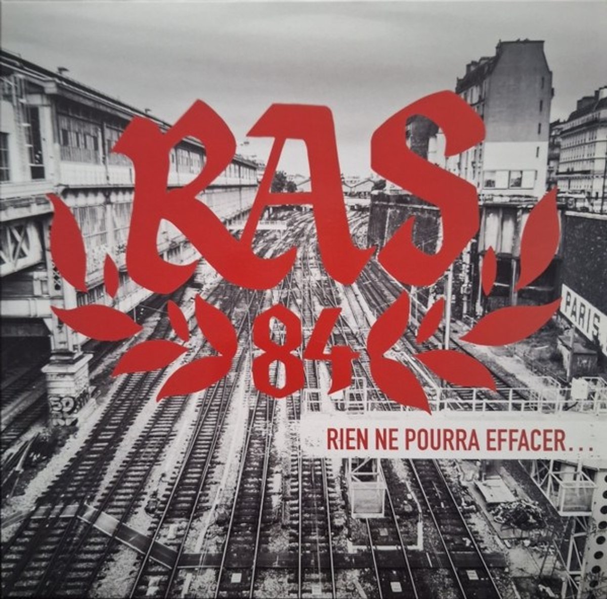 R.A.S. 84 - Rien Ne Pourra Effacer... (CD)
