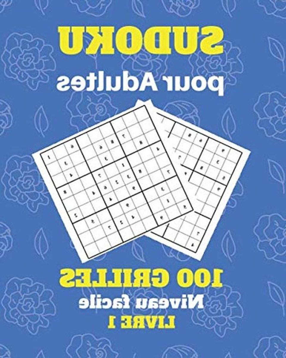 Sudoku Boek - Puzzelboek Volwassenen - Hersenen Trainen - 100 Grilles Facile - 8x10 Inch - Niet gespecificeerd