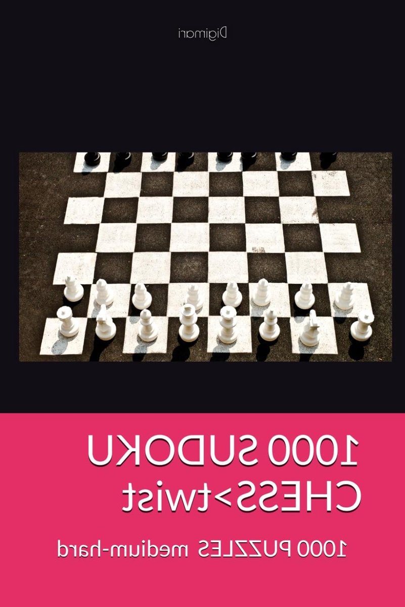 Sudoku Schaak Puzzels - Logische Puzzels Hersenkrakers - Brein Trainen - Unieke Schaak Twist - 366 Pagina's - Niet gespecificeerd