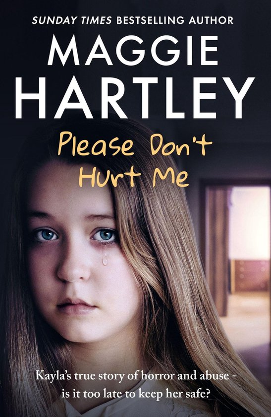 A Maggie Hartley Foster Carer Story 31 - Please Don't Hurt M ... - cover