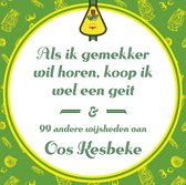 Als ik gemekker wil horen, koop ik wel een geit