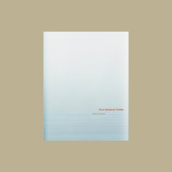 Felix Gonzalez-Torres - cover