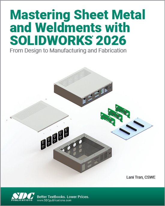 Mastering Sheet Metal and Weldments with SOLIDWORKS 2026 - cover