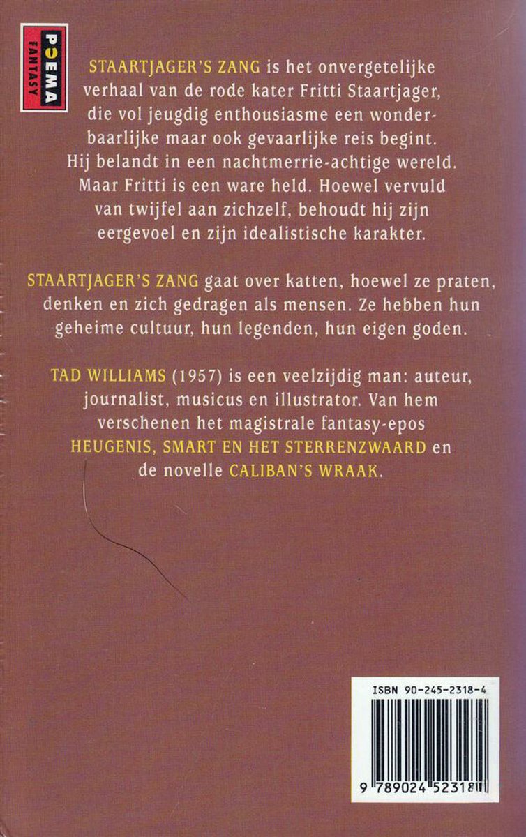 Achterkant van het boek 'Staartjager's Zang' met tekst over het verhaal en de auteur Tad Williams, ISBN 90-245-2318-4.