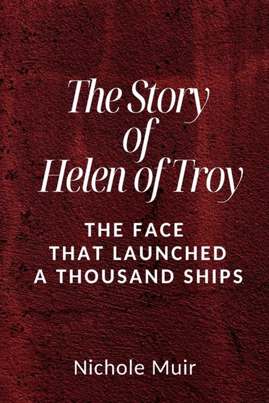 The Story of Helen of Troy - cover