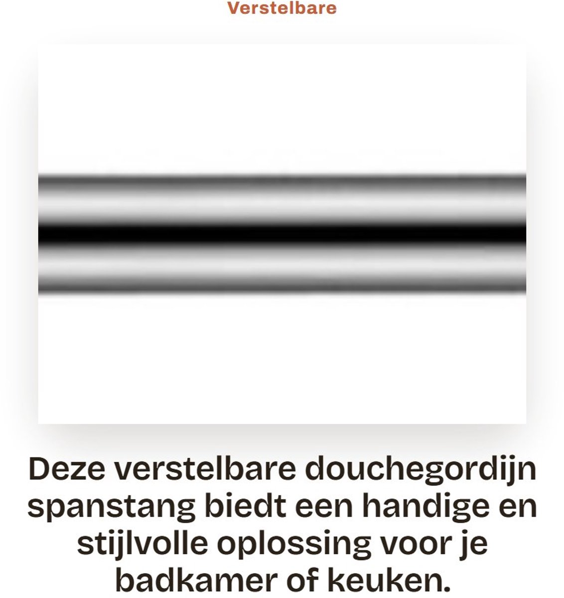 Dailygoods- Spanstang Verstelbaar 61-105 cm - Douchegordijnstang - Antislip - Roestvrij Staal - Geen Boren - Sterke Veer - Gordijnroede