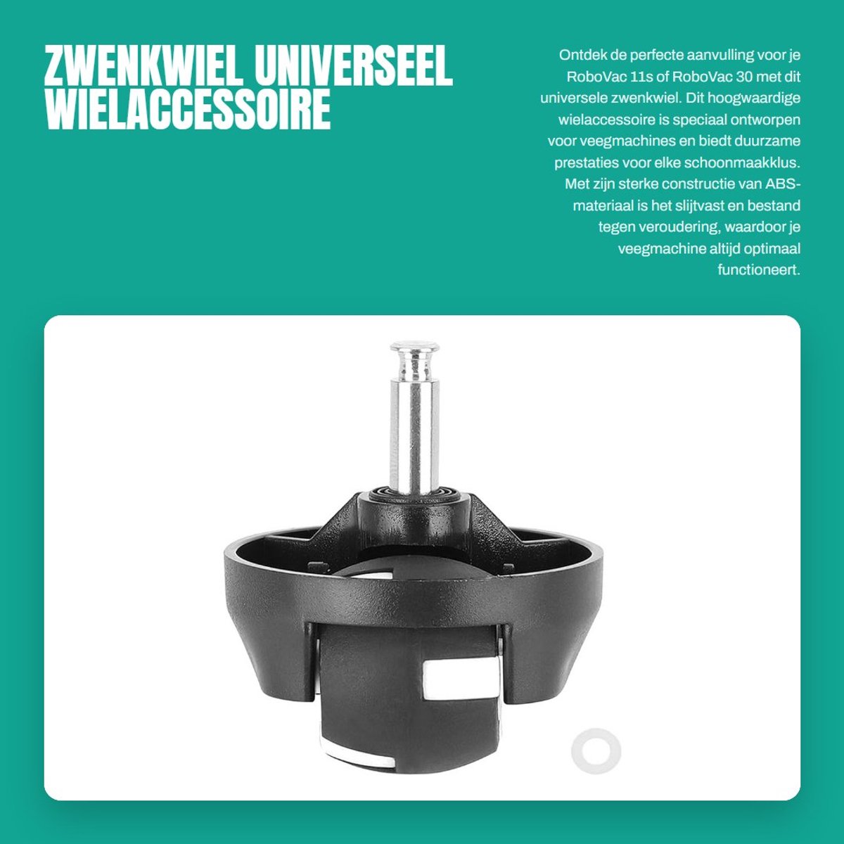 Dailygoods- Zwenkwiel Universeel - Zwenkwiel voor RoboVac 11s/30 - Hoogwaardig ABS-materiaal - Duurzaam en slijtvast - Eenvoudig te installeren - Betere prestaties - Stofzuigerwiel