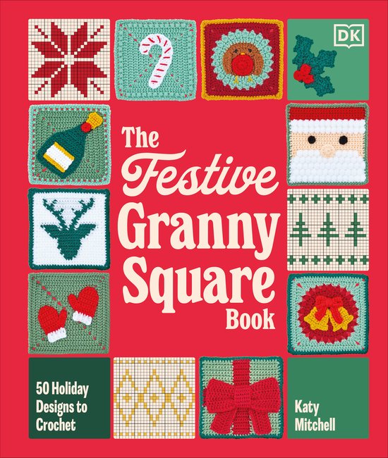 The Festive Granny Square Book - cover