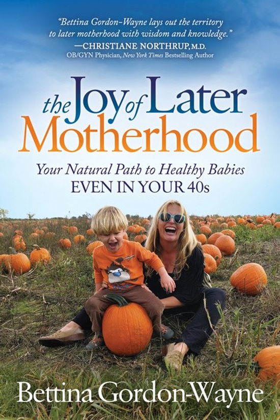 The Joy of Later Motherhood - cover