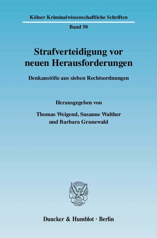 Kölner Kriminalwissenschaftliche Schriften50- Strafverteidi ... - cover