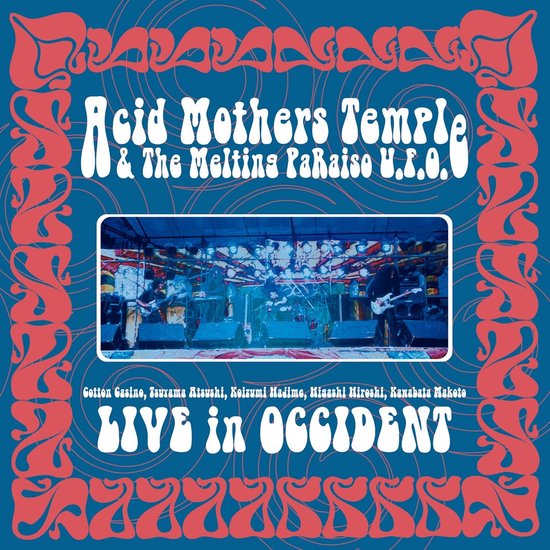 Acid Mothers Temple & The Melting Paraiso U.F.O. - Live In Occident (CD)