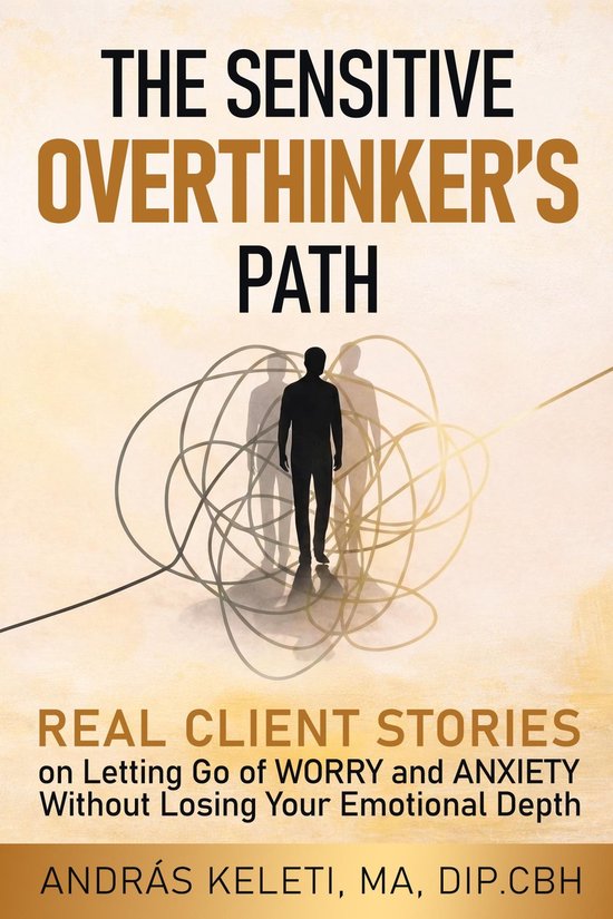 The Sensitive Overthinker Series 1 - The Sensitive Overthink ... - cover