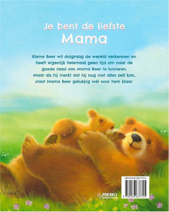 Je bent de liefste mama