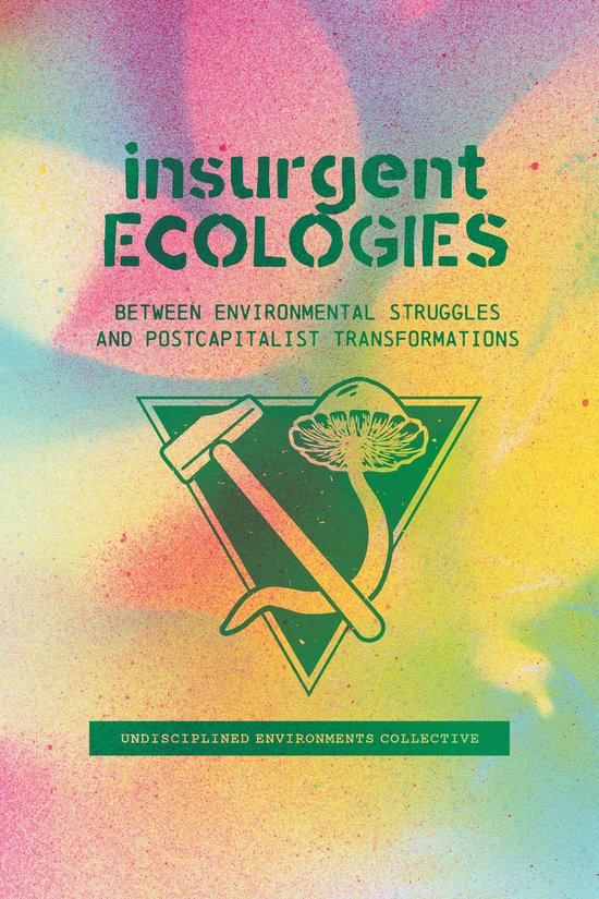 Insurgent Ecologies - cover