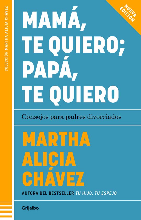 Mamá, te quiero papá, te quiero (Nueva edición). Consejos ... - cover