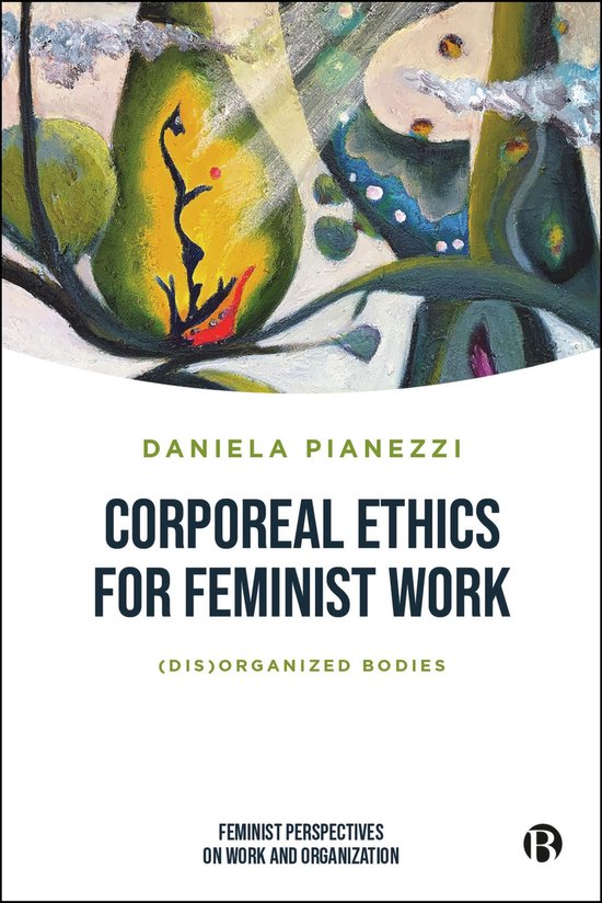 Feminist Perspectives on Work and Organization - Corporeal E ... - cover