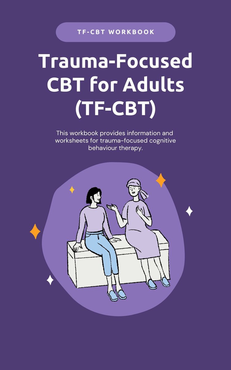 Omslag van TF CBT Workbook for Adults - Trauma Focused CBT for Adults