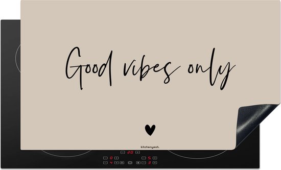 KitchenYeah® Protection plaque induction 95x55 cm - Beige - Citation - Good Vibes Only (uniquement les bonnes vibrations) - Protege plaque de cuisson - Couvre plaque induction - Protecteur d'induction - Cuisine