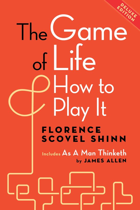 The Game of Life and How to Play It, Deluxe Edition, James Allen ...