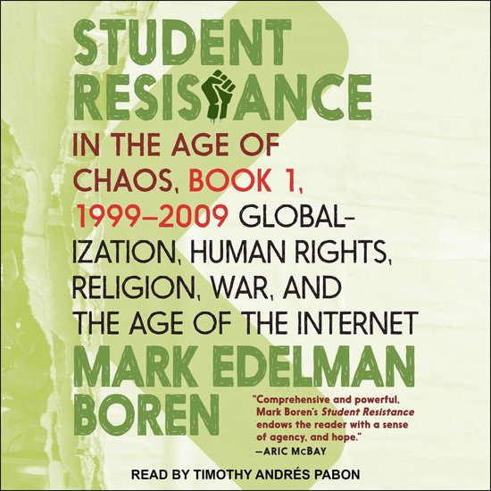 Student Resistance in the Age of Chaos Book 1, 1999 - 2009 - cover
