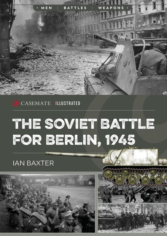 Casemate Illustrated 45 - The Soviet Battle for Berlin, 1945 - cover