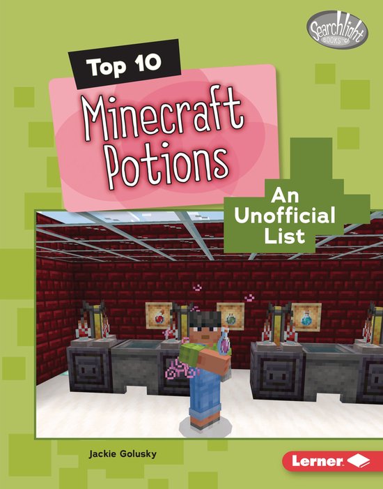 Searchlight Books ™ — Minecraft Top Tens - Top 10 Minecraft Potions