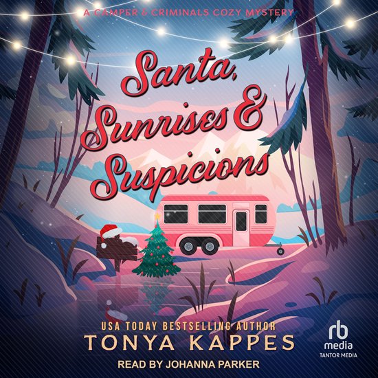 Santa, Sunrises, & Suspicions - cover