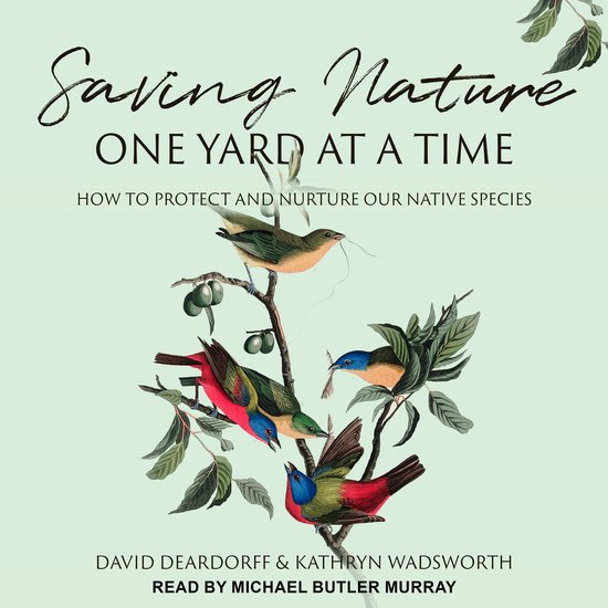 Saving Nature One Yard at a Time - cover