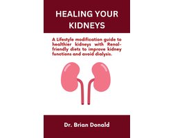 HEALING YOUR KIDNEYS