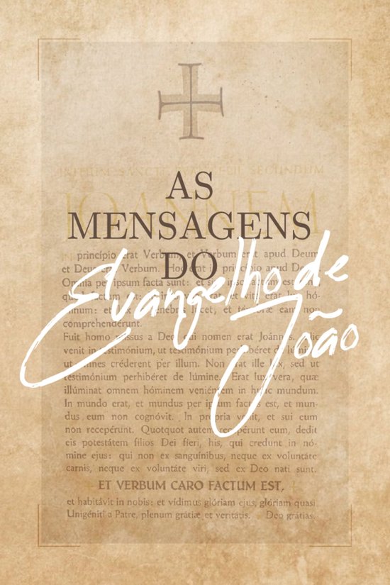 As mensagens do Evangelho de João - cover