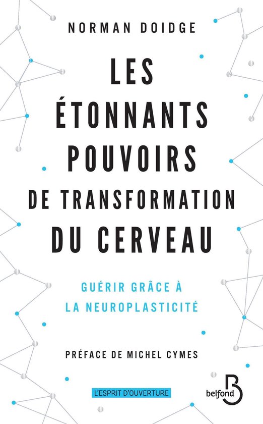Boekomslag van 'Les étonnants pouvoirs de transformation du cerveau' door Norman Doidge, met blauwe stippen en lijnen.