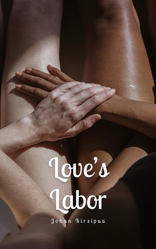 Love's Labor