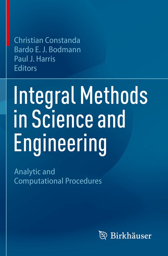 Integral Methods in Science and Engineering | 9783031341014 | Boeken | bol