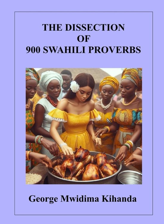 The Dissection of 900 Swahili Proverbs - cover