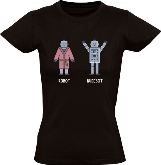 Robot Nudebot Dames T-shirt - electronica - ict - woordgrap - grappig - naakt - trui