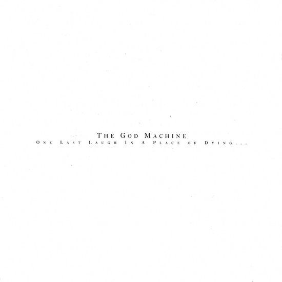 God Machine - One Last Laugh In A Place Of Dying (2 LP)