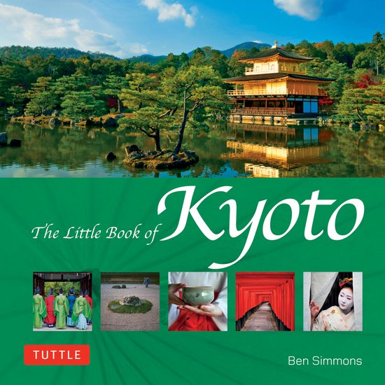 Tuttle Specials-The Little Book of Kyoto