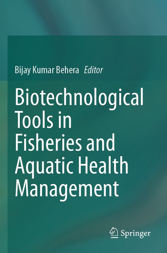 Biotechnological Tools in Fisheries and Aquatic Health Manag ... - cover