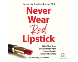 Never Wear Red Lipstick