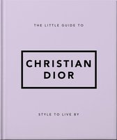 The Little Guide to Christian Dior