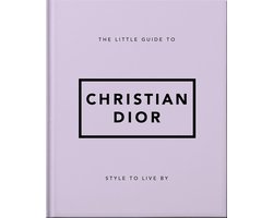 The Little Guide to Christian Dior
